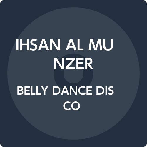 Ihsan Al Munzer - Belly Dance Disco - Japan CD