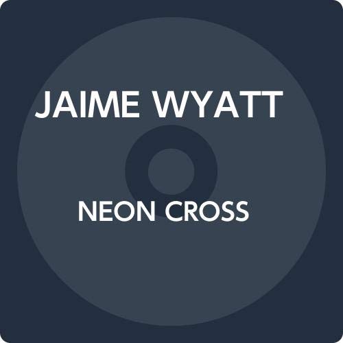 Jaime Wyatt - Neon Cross - Import CD