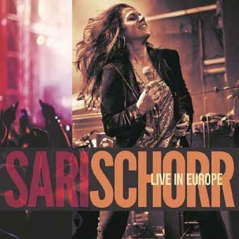 Sari Schorr - LIVE IN EUROPE - Import CD