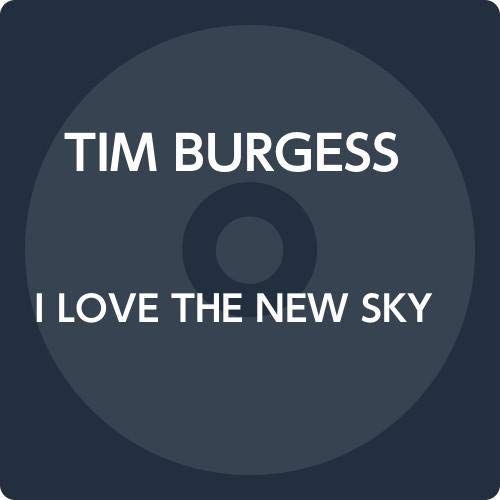 Tim Burgess - I Love The New Sky - Japan CD Bonus Track
