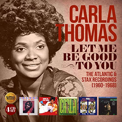Carla Thomas - Let Me Be Good To You The Atlantic & Stax Recordings 1960-68 - Import 4 CD