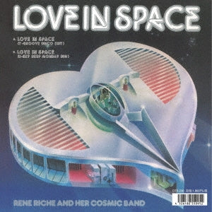 Rene Riche And Her Cosmic Band - LOVE IN SPACE (T-GROOVE DISCO EDIT)/LOVE IN SPACE (U-KEY DEEP SPACE DUB) - Japan 7inch Records