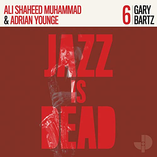 Adrian Younge & Ali Shaheed Muhammad - Gary Bartz - Import CD