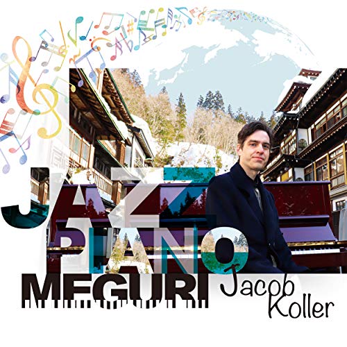 Jacob Koller - Jazz Piano Meguri - Japan CD