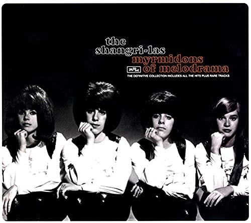 Shangri-Las - Myrmidons Of Melodrama - Import CD