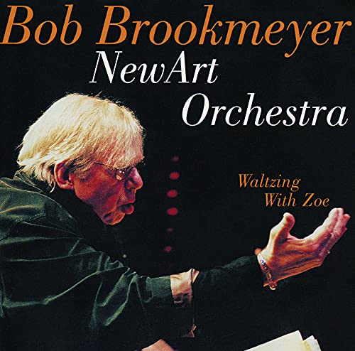 Bob Brookmeyer New Art Orchestra - Waltzing With Zoe - Japan CD Limited Edition
