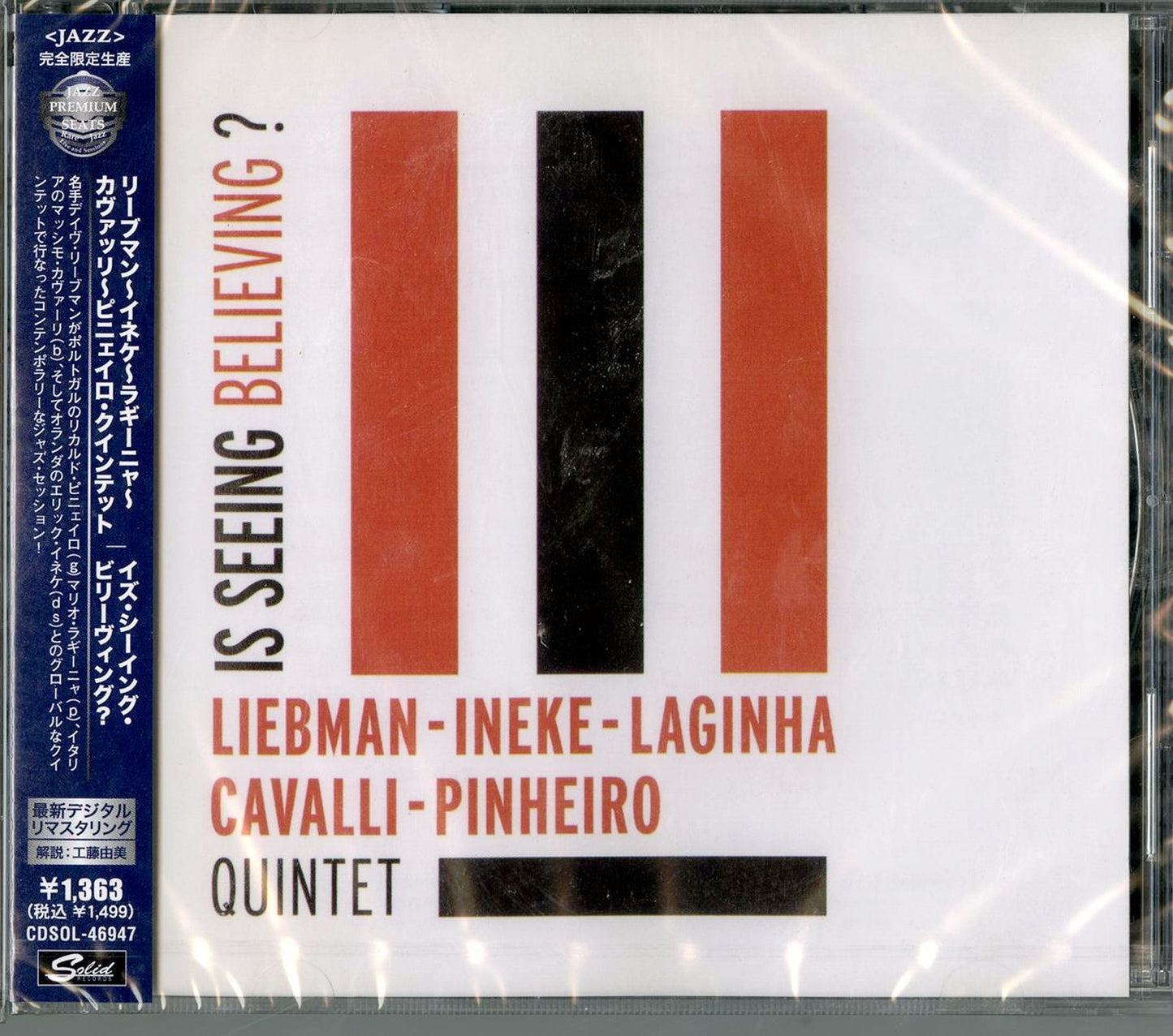 Liebman - Ineke Laginha Pinheiro Quintet Is Seeing Believing? - Japan CD Limited Edition