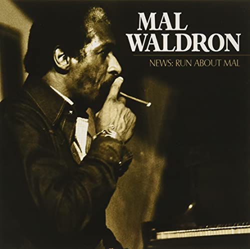Mal Waldron - News - Run About Mal - Japan CD