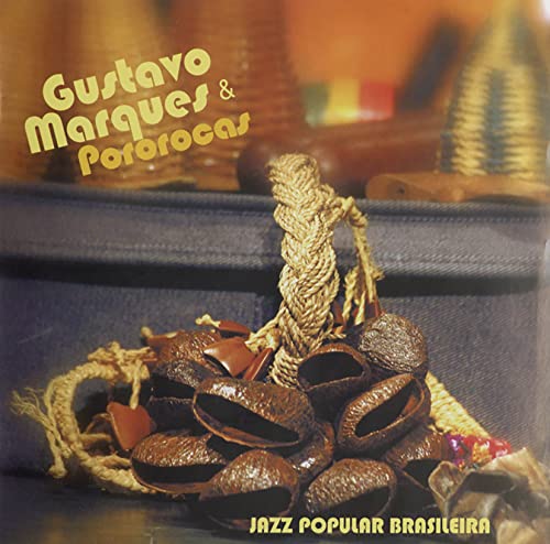 Gustavo Marques & Pororocas - Jazz Popular Brasileira - Japan CD Limited Edition