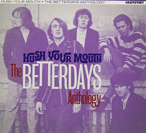 The Betterdays-Hush Your Mouth - The Betterdays Anthology - Import 2 CD
