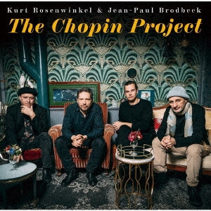Kurt Rosenwinkel 、 Jean-Paul Brodbeck - The Chopin Project - Japan CD