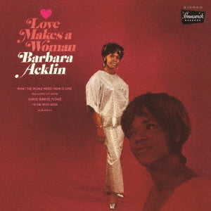 Barbara Acklin - Love Makes A Woman +1 - Japan CD