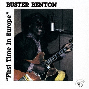 Buster Benton - First Time In Europe - Japan CD