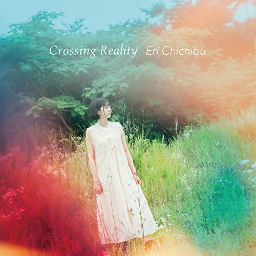Eri Chichibu - Crossing Reality - Japan CD
