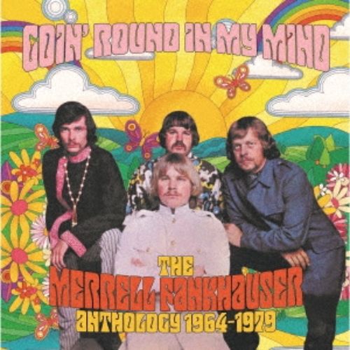 Merrell Fankhauser - Goin' Round In My Mind ~ The Anthology 1964-1979 - Import CD Box