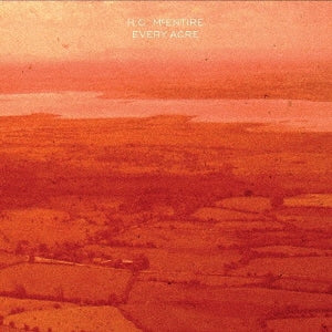 H.C.Mcentire - EVERY ACRE - Import Japan Ver CD
