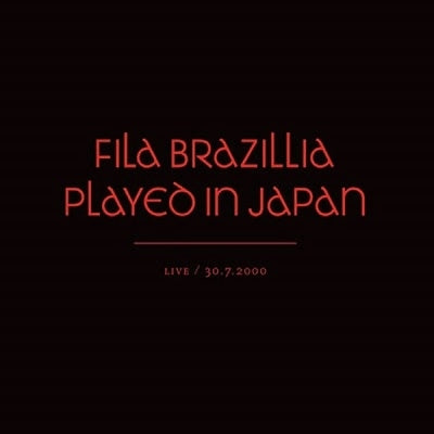 Fila Brazillia - PLAYED IN JAPAN - Import Japan Ver CD Ltd/Ed