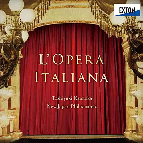 Toshiyuki Kamioka & New Japan Philharmonic - Opera Italiana - SACD Hybrid