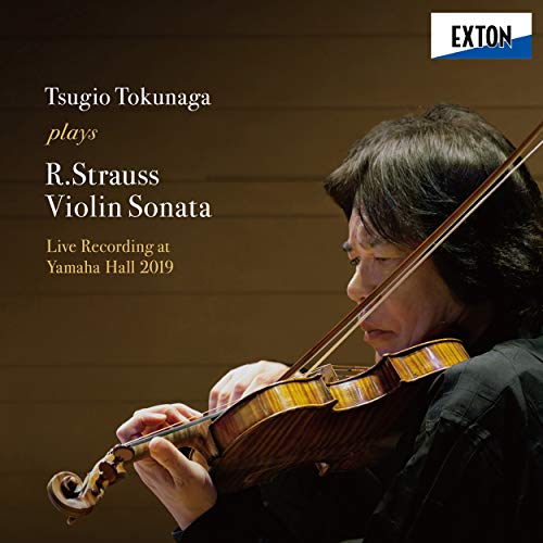 R.Strauss Violin Sonata, Mozart, Schubert : Tsugio Tokinaga(Vn)Itsuko Sakano(P)‐Strauss, Richard (1864-1949) - Japan SACD Hybrid
