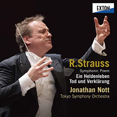 Ein Heldenleben, Tod und Verklarung : Jonathan Nott / Tokyo Symphony Orchestra ‐Strauss, Richard (1864-1949) - Japan SACD Hybrid