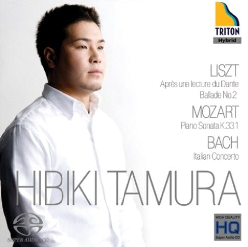 Liszt Dante Sonata, Mozart Piano Sonata No, 11, J.S.Bach Italian Concerto, etc : Hibiki Tamura - Japan SACD Hybrid