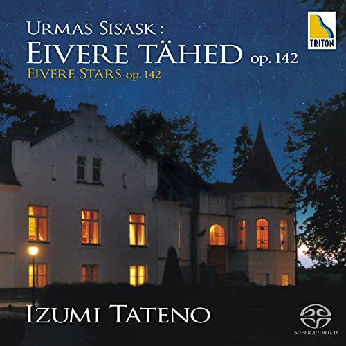 Eivere Tahed : Izumi Tateno(P)‐Sisask, Urmas (1960-) - Japan SACD Hybrid