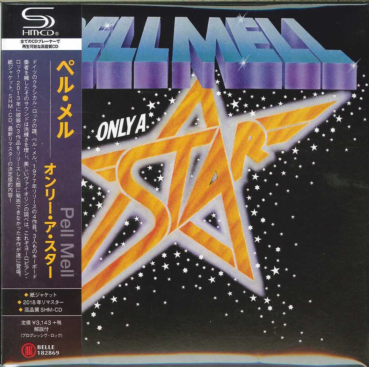 Pell Mell - Only A Star - Japan Mini LP SHM-CD