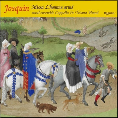 Complete Masses Vol.8: Vocal Ensemble Cappella‐Josquin Des Prez (1450/55-1521) - Japan CD
