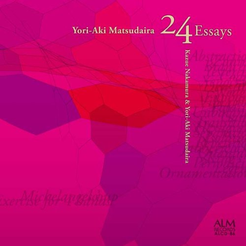 24 Essays: 中村和枝(P)‐Matsudaira Yoriaki (1931-) - Japan CD