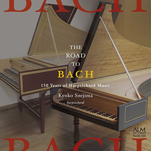 Kyoko Soejima : The Road to Bach -150 Years of Harpsichord Music - Japan CD