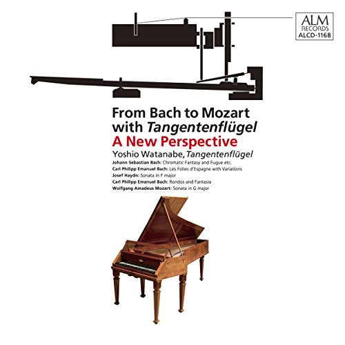 Yoshio Watanabe - From Bach To Mozart With Tangentenflugel: A New Perspective - Japan CD