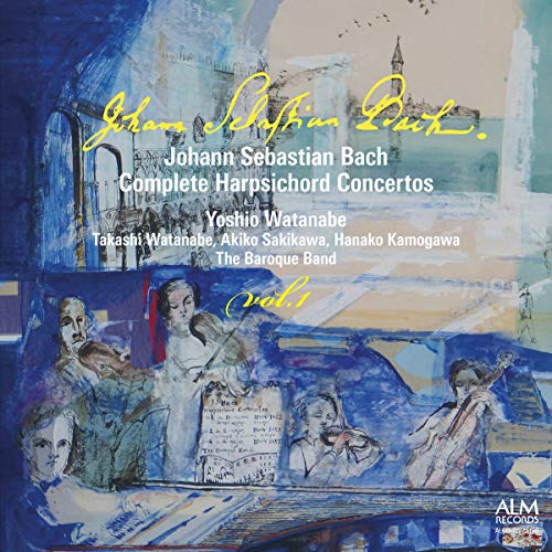 Keyboard Concertos Vol.1 : Yoshio Watanabe, Takashi Watanabe, Akiko Sakikawa, Hanako Kamogawa(Cemb)The Baroque Band (2CD)‐Bach (1685-1750) - Japan 2 CD