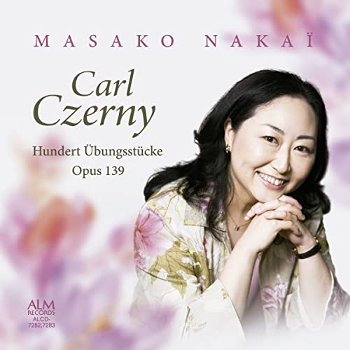 Hundert Ubungsstucke Op.139 : Masako Nakai(P)(2CD)‐Czerny, Carl (1791-1857) - Japan 2 CD