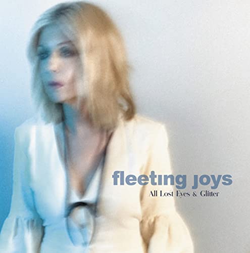 Fleeting Joys - All Lost Eyes And Glitter - Japan CD