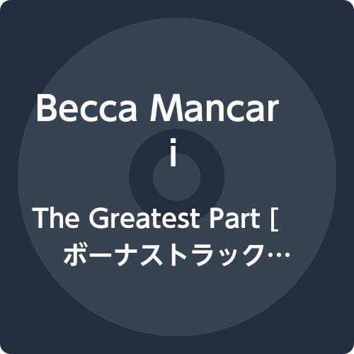 Becca Mancari - The Greatest Part - Import CD