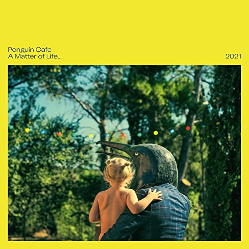 Penguin Cafe - A Matter Of Life... 2021 - Import CD