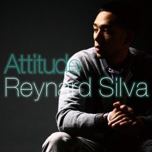 Reynard Silva - ATITTUDE - Japan CD