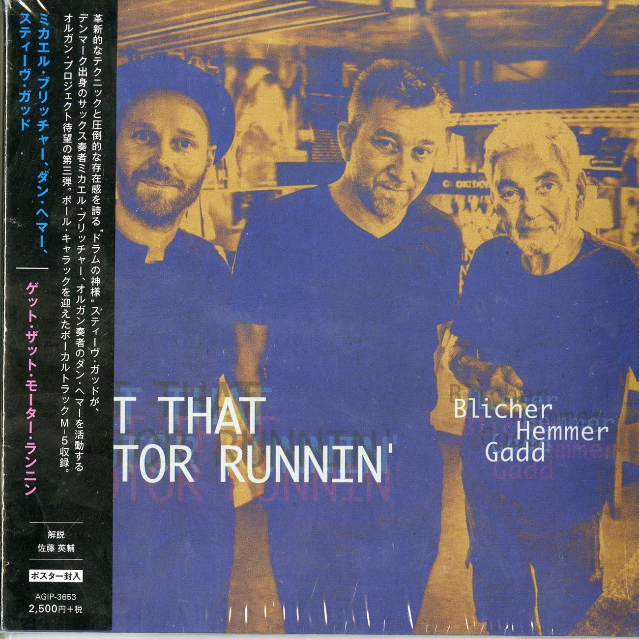 Michael Blicher & Dan Hemmer & Steve Gadd - Get Down Motor Runnin - Japan CD
