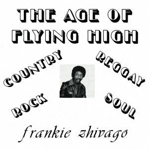 Frankie Zhivago Young - Age of Flying High - Japan Mini LP CD