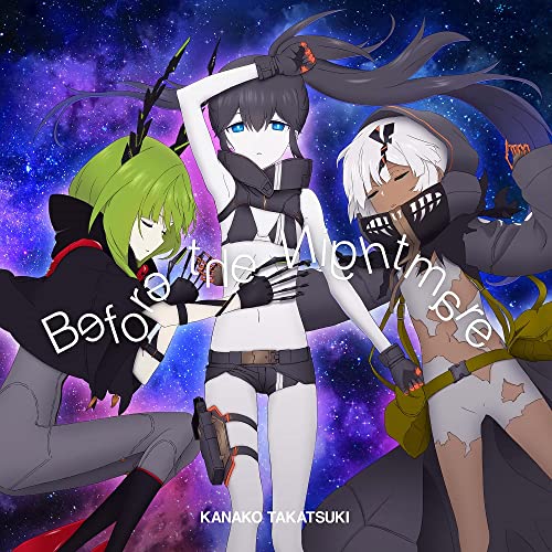 Kanako Takatsuki - "Black Rock Shooter: Dawn Fall (Anime)" Outro Theme Song: Before the Nightmare BRSDF Edition - Japan CD