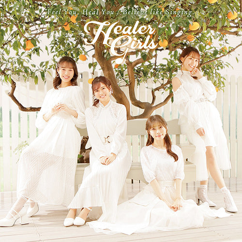 Healer Girls - "Healer Girls (Anime)" OP/ED Theme Single: Feel You, Heal You / Believe like Singing. - Japan CD