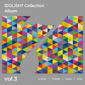Idolish7/Trigger/Re:Vale/Zool - IDOLiSH7 Collection Album vol.3 - Japan CD