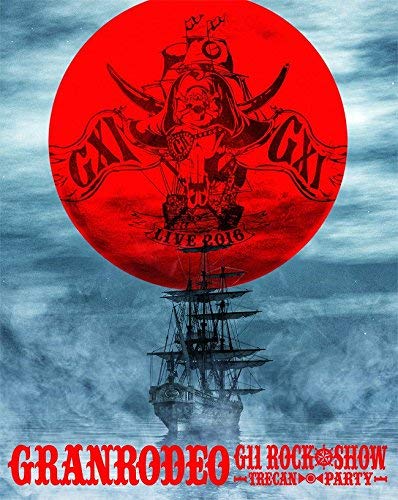 Animation - GRANRODEO Live 2016 G11 Rock Show - Trecan Party - - Japan Blu-ray Disc