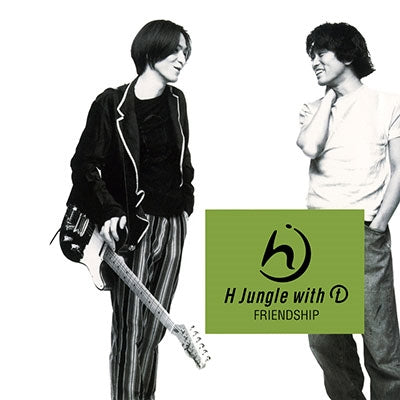 H Jungle with t - FRIENDSHIP - Japan 7inch Records