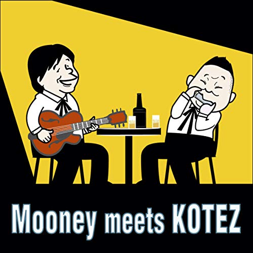 Mooney & Kotez - Mooney Meets Kotez - Japan CD