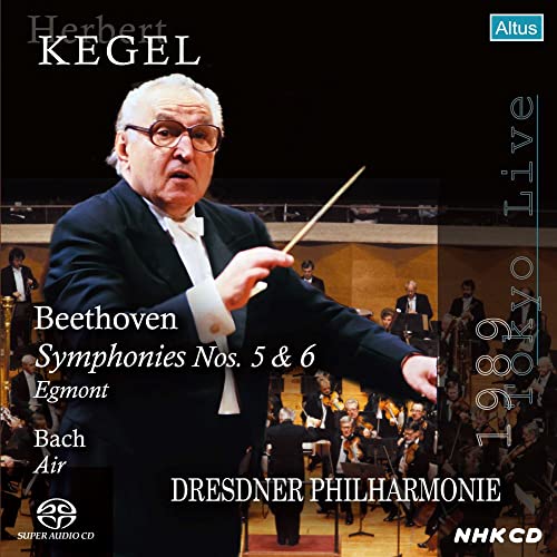 Beethoven (1770-1827) - Beethoven Symphonies Nos, 5, 6, Egmont Overture, j.S.Bach Aria : Herbert Kegel / Dresden Philharmonic (1989 Tokyo)(Single Layer) - Import SACD