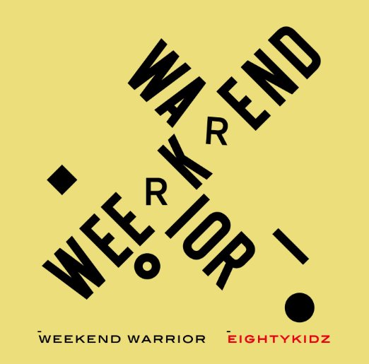 80KIDZ - Weekend Warrior - Japan CD