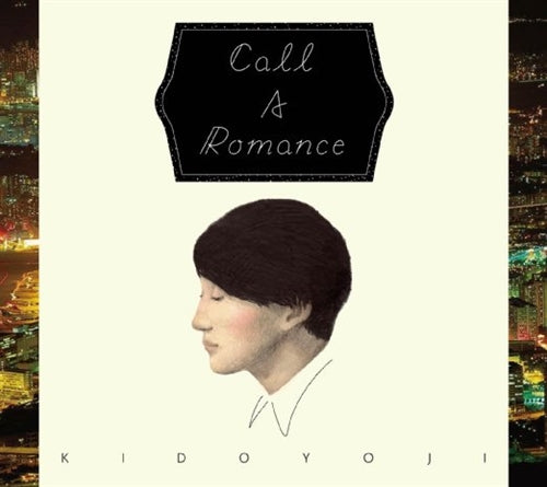 KIDO YOJI - Call A Romance - Japan CD