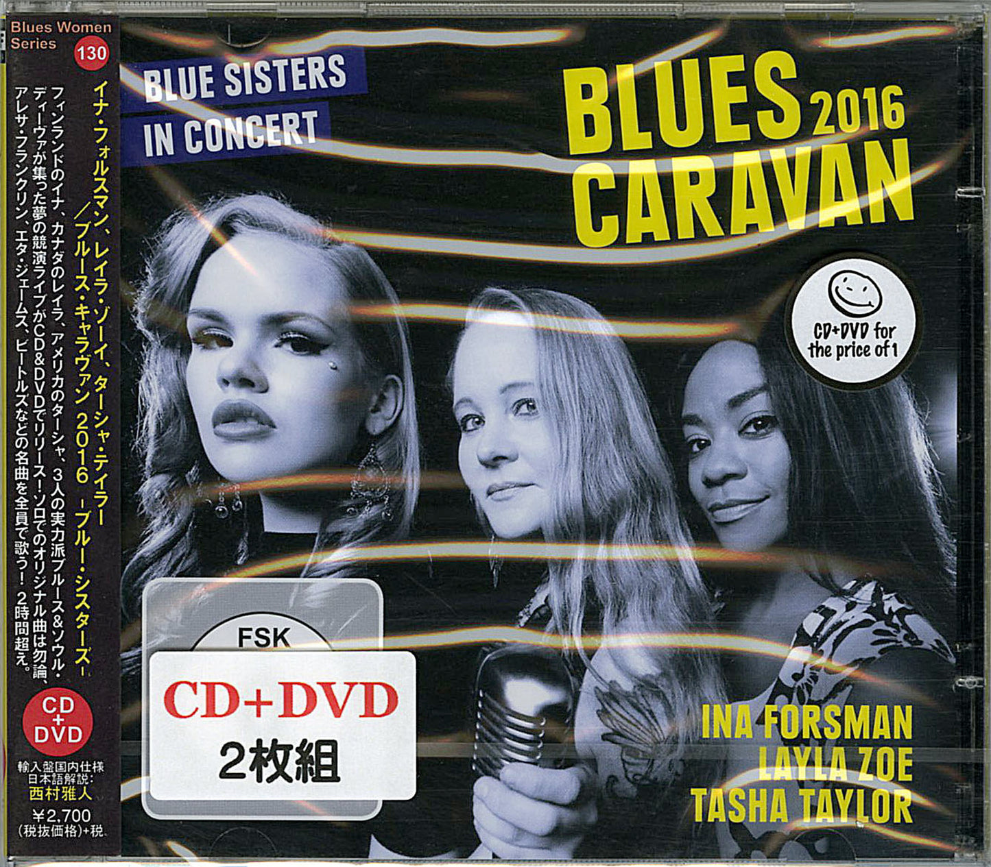 Ina Forsman. Layla Zoe. Tasha Taylor - Blues Caravan 2016 ツーblue Sisters- - Japan CD+DVD