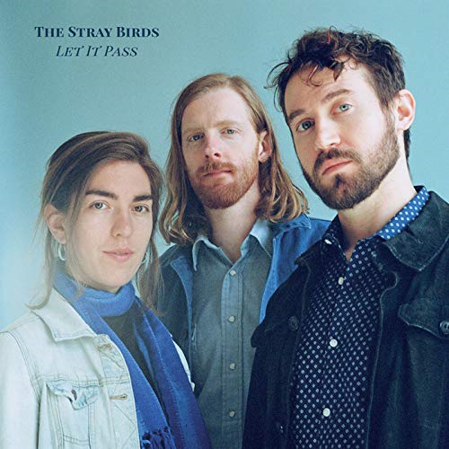 Stray Birds - Let It Pass - Import With Japan Obi